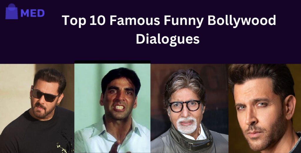 Famous Funny Bollywood Dialogues