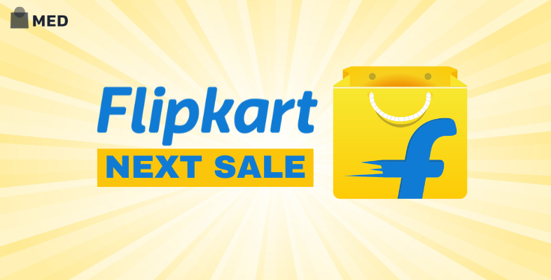 Flipkart Next Sale Date List