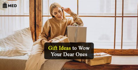 Gift Ideas to Wow Your Dear Ones