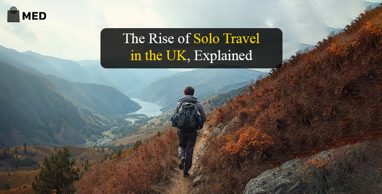 Solo Adventures on the Rise_ Why More Brits Are Booking Hotels for One