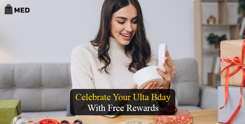 Ulta Beauty Birthday Rewards